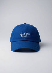No Bad Days Club - LATE BUT GREAT CAP