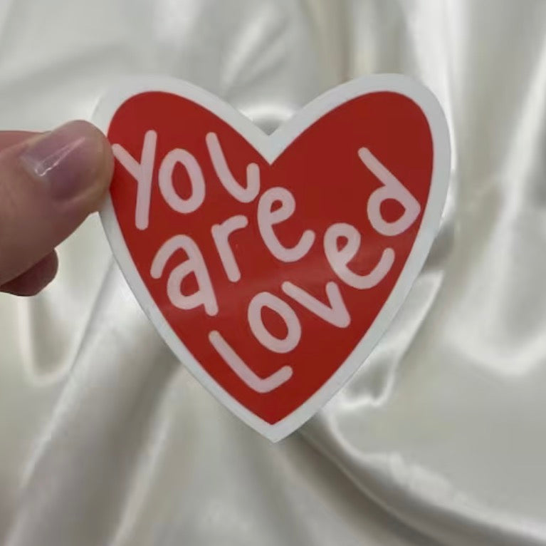 You are loved - Sticker