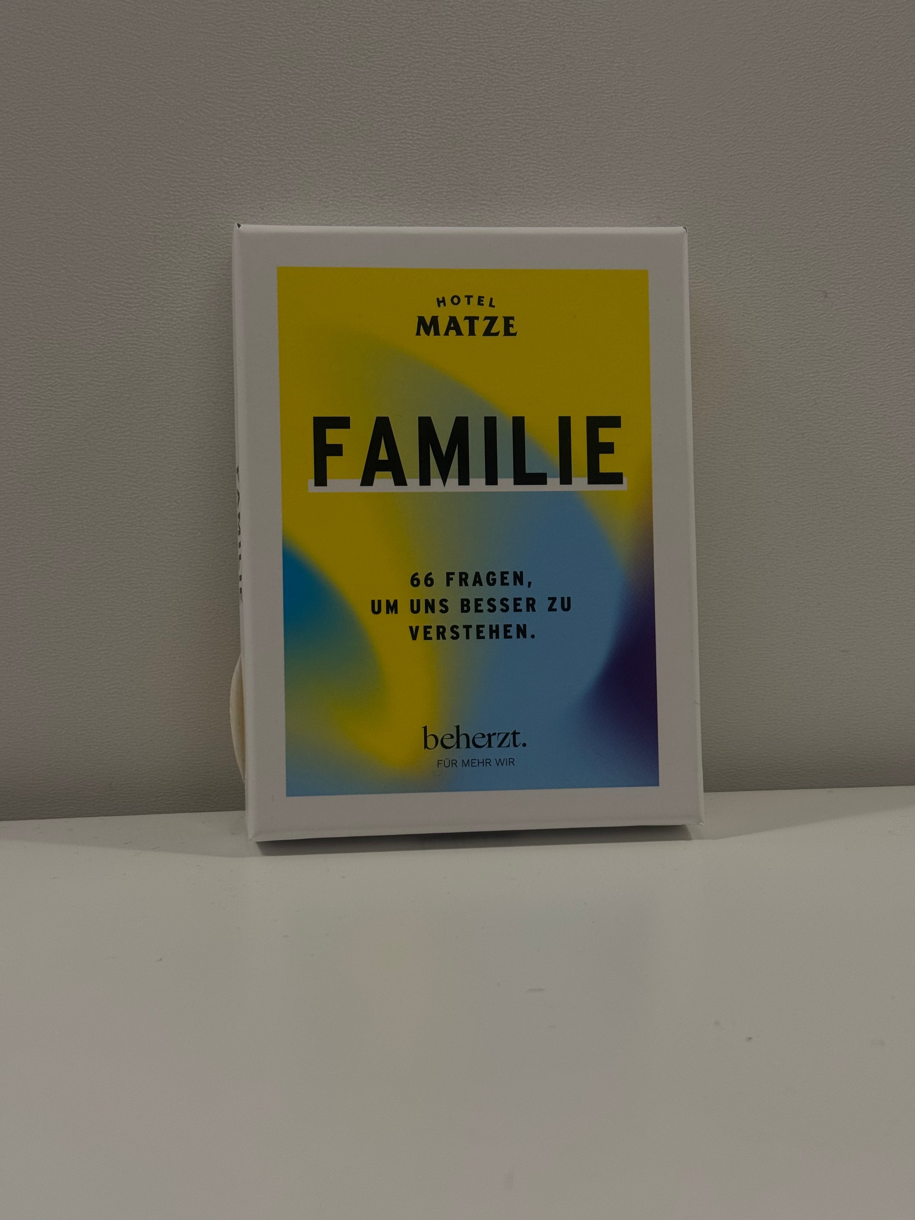 beherzt / Hotel Matze - FAMILIE - 66 Fragen, um uns besser zu verstehen