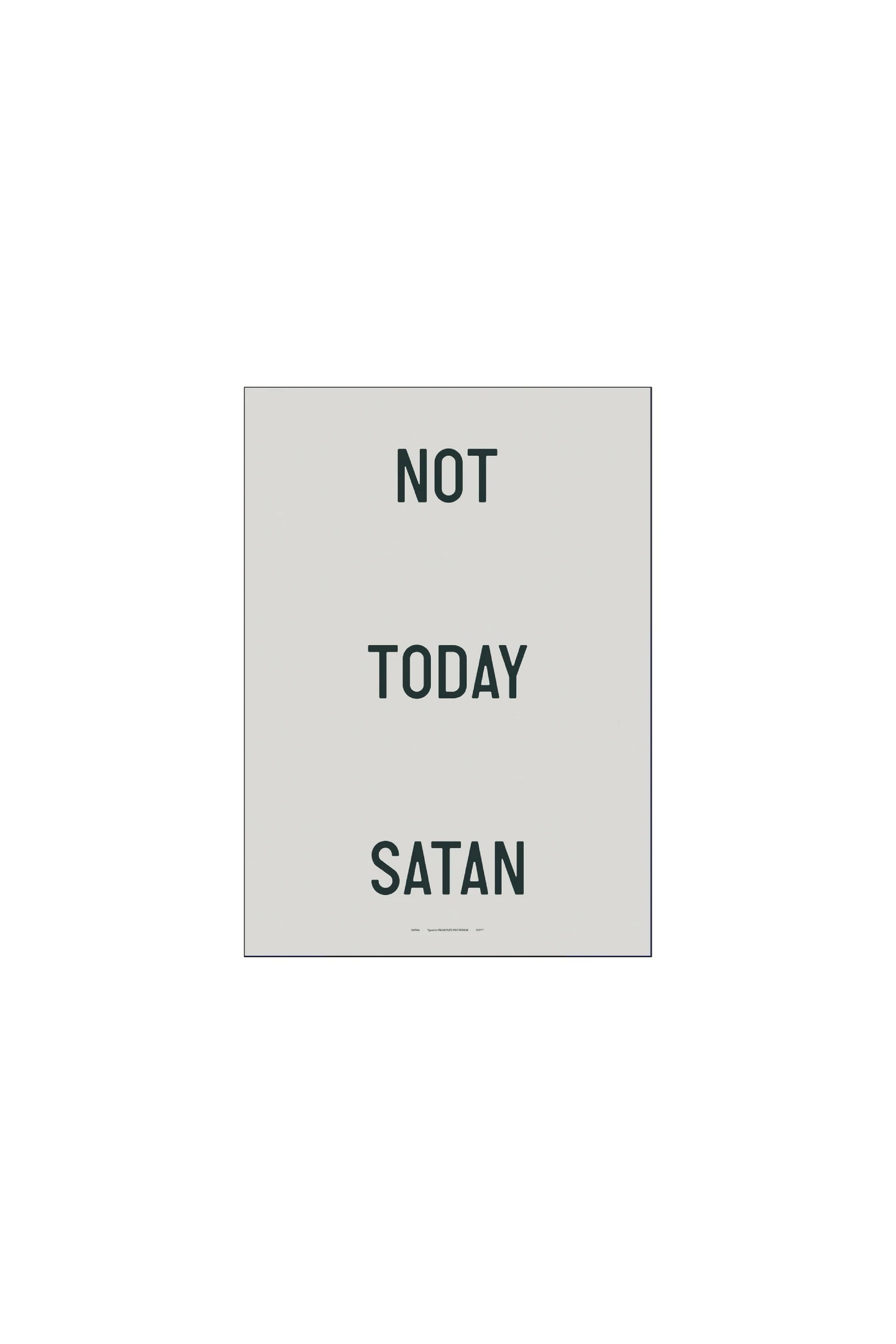 PLTY-Not-Today-Satan-A5