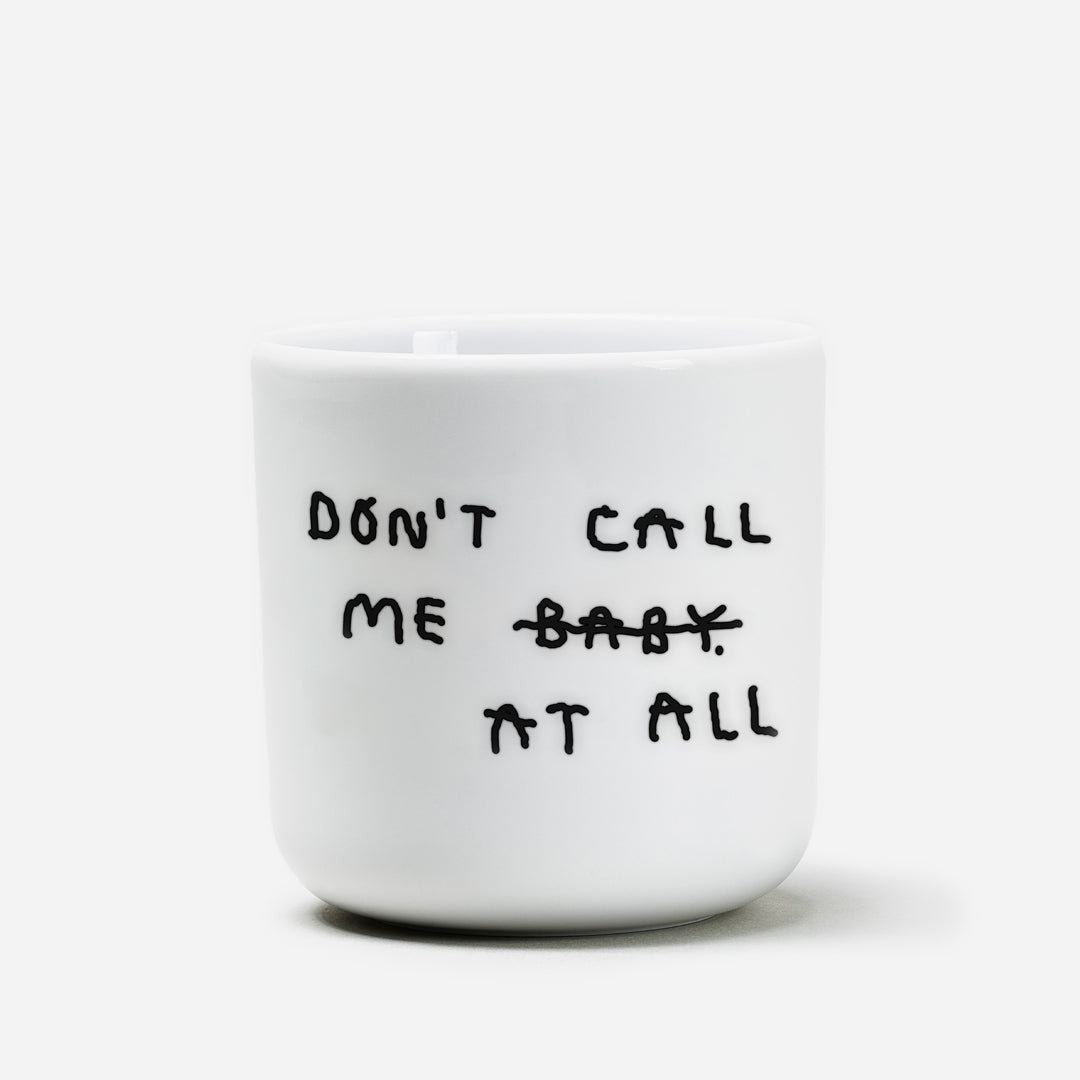 Yahya Studio / Johanna Schwarzer - Cup - Don't call me at all