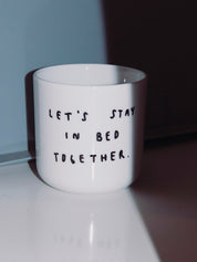 Yahya Studio / Johanna Schwarzer - Cup - Let's stay in bed together