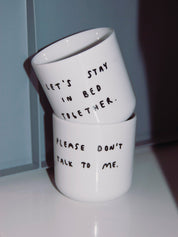 Yahya Studio / Johanna Schwarzer - Cup - Please don't talk to me